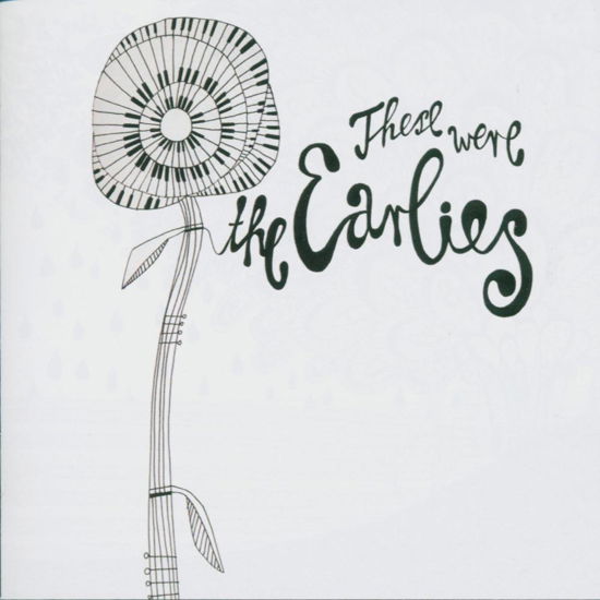 Earlies the · These Were (CD) (2011)