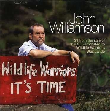 Cover for John Williamson · Wildlife Warriors (CD) (2006)