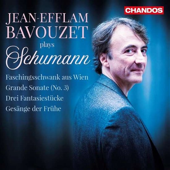 Robert Schumann: Jean-Efflam Bavouzet Plays Schumann - Jean-efflam Bavouzet - Muziek - CHANDOS - 0095115208120 - 1 februari 2019