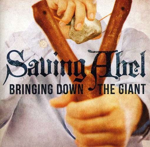 Cover for Saving Abel · Bringing Down The Giant (CD) (2022)