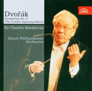 Cover for Dvorak / Mackerras / Czech Po · Symphony 6 in D Major / Golden Spinning Wheel (CD) (2004)
