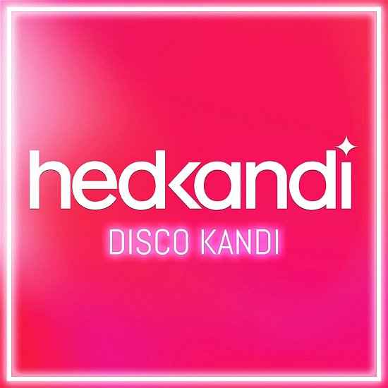 Hedkandi Disco Kandi - V/A - Musiikki - MINISTRY OF SOUND - 0190758276120 - keskiviikko 21. kesäkuuta 2023