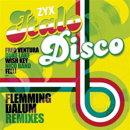 Zyx Italo Disco: Flemming Dalum Remixes - V/A - Musikk - ZYX - 0194111008120 - 23. april 2021