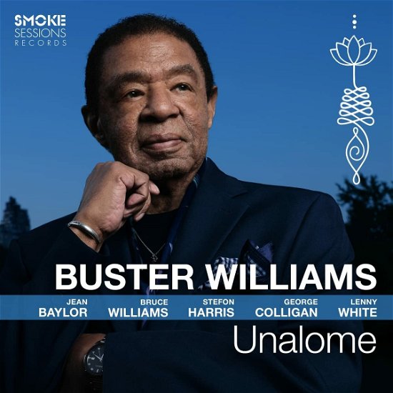 Unalome - Buster Williams - Música - MEMBRAN - 0195269207120 - 24 de fevereiro de 2023