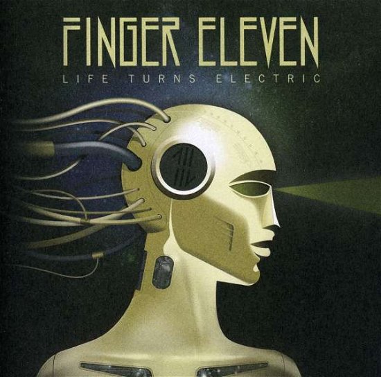 Cover for Finger Eleven · Finger Eleven-life Turns Electric (CD) (2014)