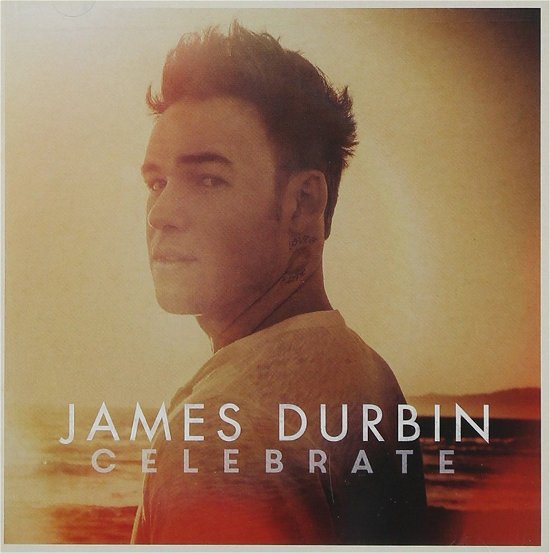 Celebrate - James Durbin - Música - WINDUP - 0601501341120 - 11 de abril de 2014