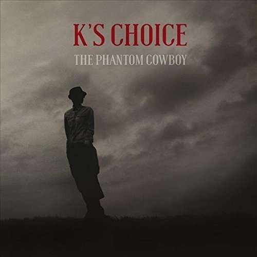 Cover for K's Choice · The Phantom Cowboy (CD) [Digipak] (2015)