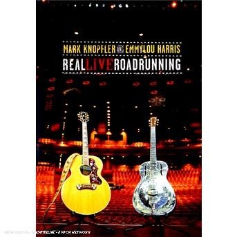 Cover for Knopfler, Mark / Emmylou Ha · Real Live Roadrunning (DVD) (2006)