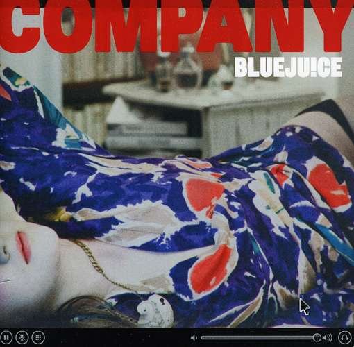 Company - Bluejuice - Muziek - DEW PROCESS - 0602527841120 - 22 november 2011
