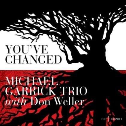 Cover for Michael Garrick · You've Changed (CD) (2012)