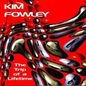 Cover for Kim Fowley · Trip of a Lifetime (CD) (1998)