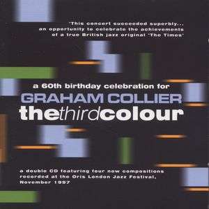 Third Colour - Graham Collier - Música - JAZZ PRINT - 0604388600120 - 22 de abril de 2003