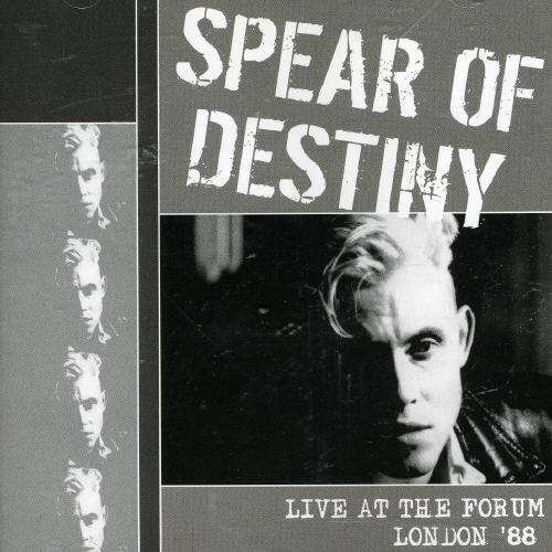 Cover for Spear Of Destiny · Live At The Forum 88 (CD) (2006)