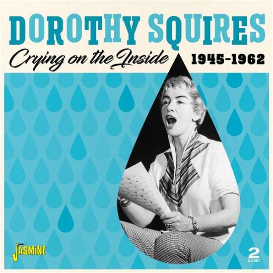 Crying On The Inside - Dorothy Squires - Musiikki - JASMINE - 0604988088120 - perjantai 9. heinäkuuta 2021