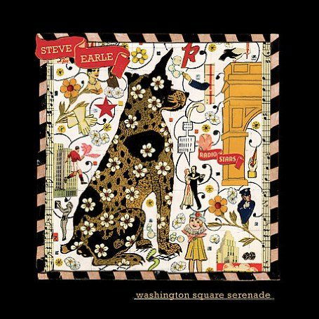 Washington Square Serenade - Steve Earle - Musik - NEW WEST RECORDS, INC. - 0607396613120 - 21. september 2007