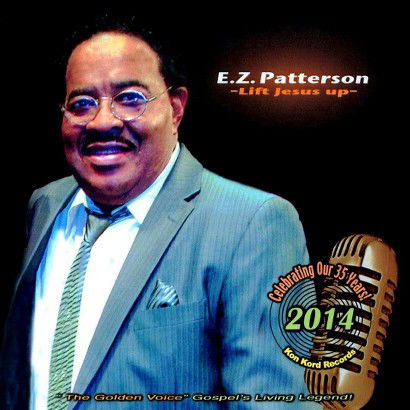 Cover for E.z. Patterson · Lift Jesus Up (CD) (2014)