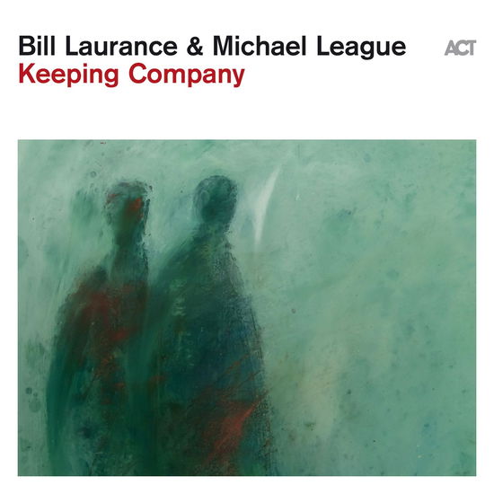 Bill Laurance & Michael League · Keeping Company (CD) [Digipak] (2024)