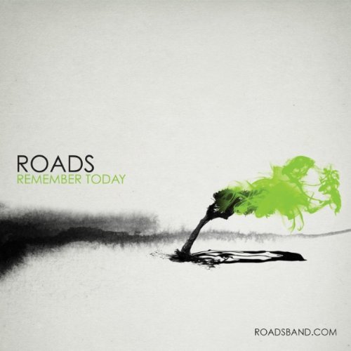 Remember Today - Roads - Musik - INDICA - 0623339311120 - 26. oktober 2010