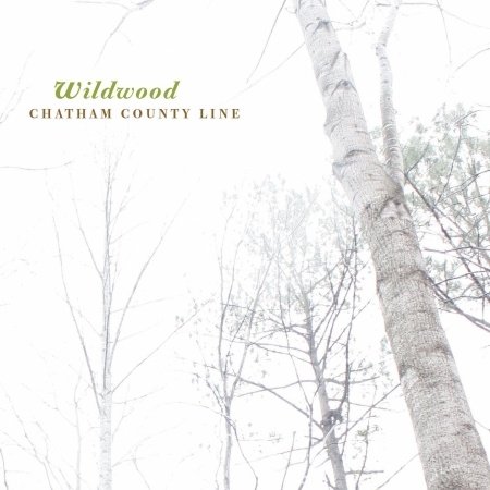 Cover for Chatham County Line · Wildwood (CD) (2010)