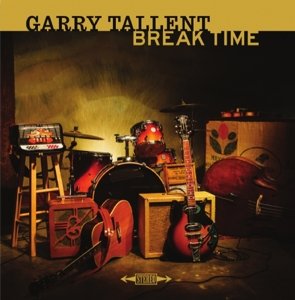 Cover for Garry Tallent · Break Time (CD) (2016)