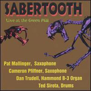 Cover for Sabertooth · Live at the Green Mill (CD) (2001)