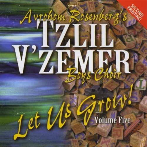 Cover for Tzlil V'zemer Boys Choir · Let Us Grow! 5 (CD) (2010)