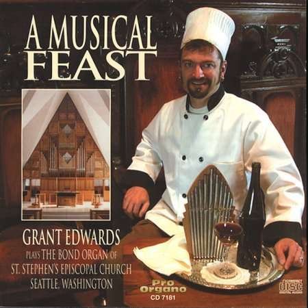 Cover for Grant Edwards · Musical Feast: Grant Edwards Plays the Bond Organ (CD) (2004)