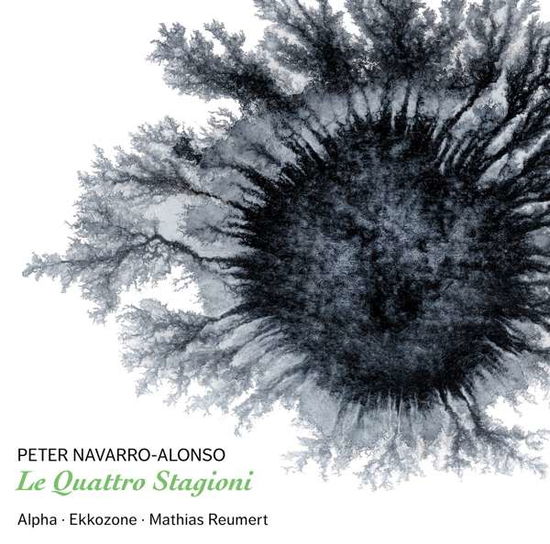 Navarro-Alonso / Le Quattro Stagioni - Alpha / Ekkozone / Reumert - Musik - DA CAPO - 0636943659120 - 27. April 2018