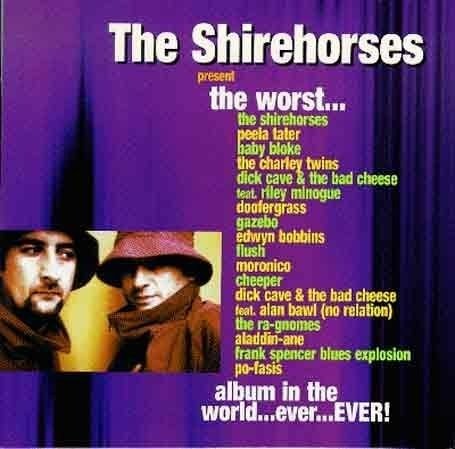 Cover for Shirehorses · Worst Album in World Ever (CD) (2008)