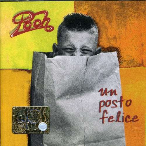 Cover for Pooh · Un Posto Felice (CD) (2017)