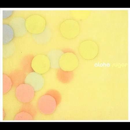 Cover for Aloha · Sugar (CD) (2016)