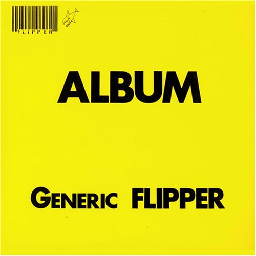 Album Generic Flipper - Flipper - Musik - WATER - 0646315723120 - 30. Juni 1990