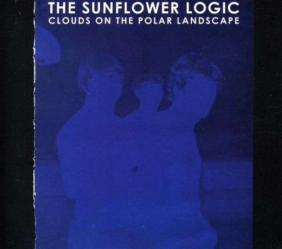 Cover for Robert Pollard · Sunflower Logic: Clouds on the Polar Landscape (CD) [Digipak] (2013)