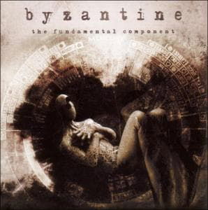 Cover for Byzantine · Fundamental Component (CD) (2004)