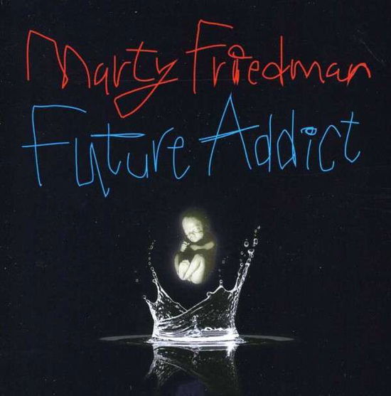 Cover for Marty Freidman · Future Addict (CD) (2012)