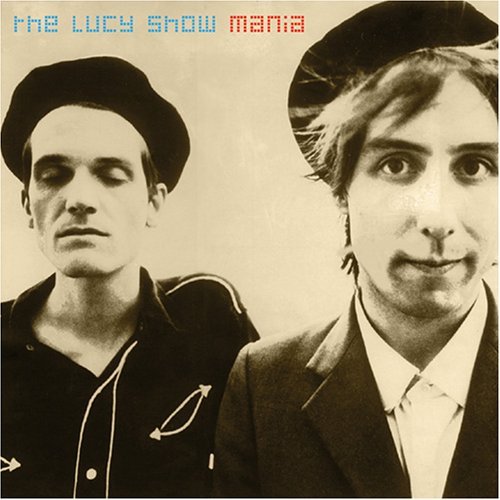 Cover for Lucy Show · Mania (CD) (2005)