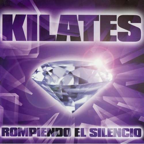 Cover for Kilates · Rompiendo El Silencio (CD) (2002)