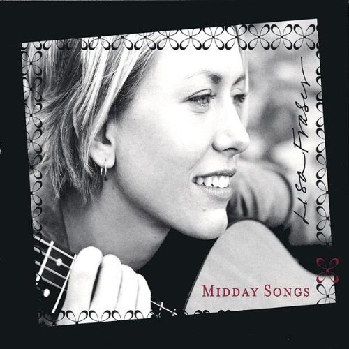 Cover for Lisa Fraser · Midday Songs (CD) (2003)