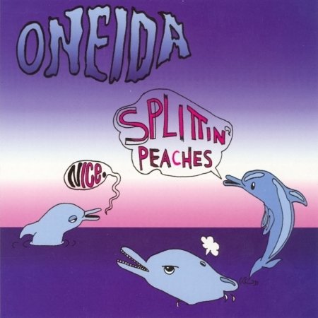 Cover for Oneida · Nice / Splittin' Peaches (SCD) [EP edition] (2004)