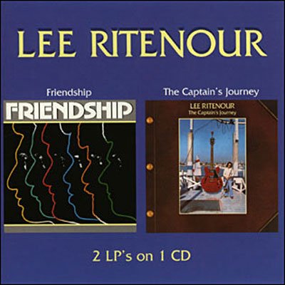 Cover for Ritenour Lee · Friendship / the Captain's Journey (CD) (2006)