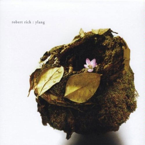 Ylang - Robert Rich - Music - CDB - 0666449664120 - March 1, 2010