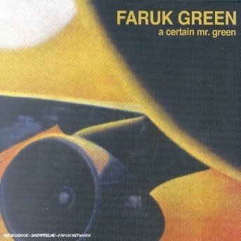 Cover for Faruk Green · A Certain Mr. Green (CD)