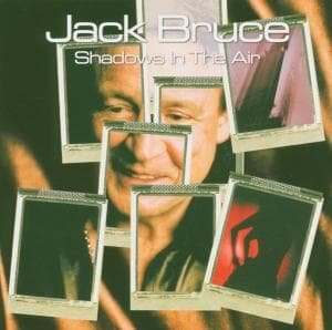 Cover for Jack Bruce · Shadows in the Air (CD) (2004)