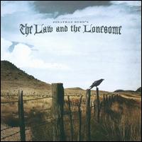 Cover for Jonathan Byrd · Law and the Lonesome (CD) (2008)