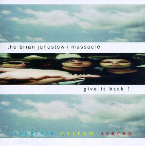 Cover for Brian Jonestown Massacre · Give It Back (CD) (2007)