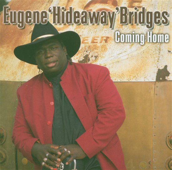 Coming Home - Eugene 'hideaway' Bridges - Musik - ARMADILLO - 0689974002120 - 11. april 2005