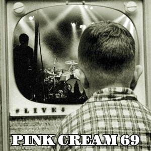 Live - Pink Cream 69 - Musikk - SPV - 0693723698120 - 22. august 2005