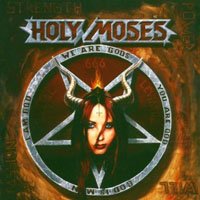 Strength Power Will Passion - Holy Moses - Musique - WACKEN RECORDS - 0693723924120 - 2 août 2010