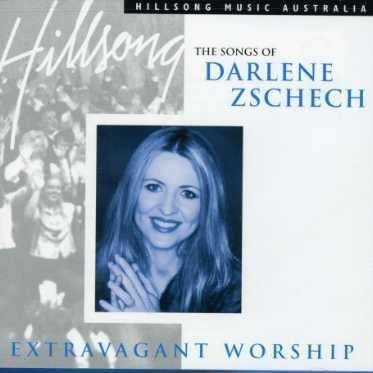 Cover for Darlene Zschech · Extravagant Worship: Songs of Darlene Zschech (CD) (2002)