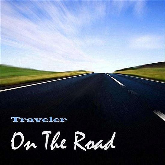 Cover for Traveler · On the Road (CD) (2012)